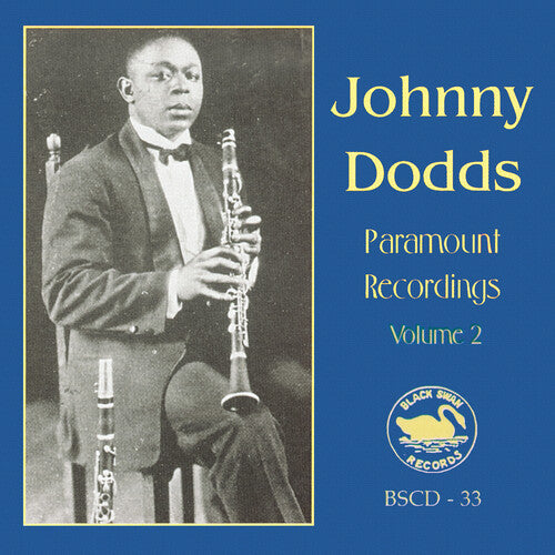 Johnny Dodds: The Complete Paramount Recordings, Vol.2 - COMPACT DISCS