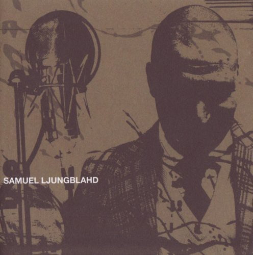 Paul Ljungblahd: Samuel Ljungblahd - COMPACT DISCS