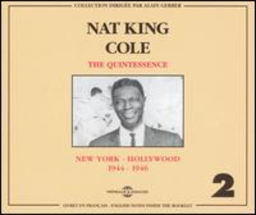 Nat King Cole: New York-Hollywood 1944-1946 - COMPACT DISCS