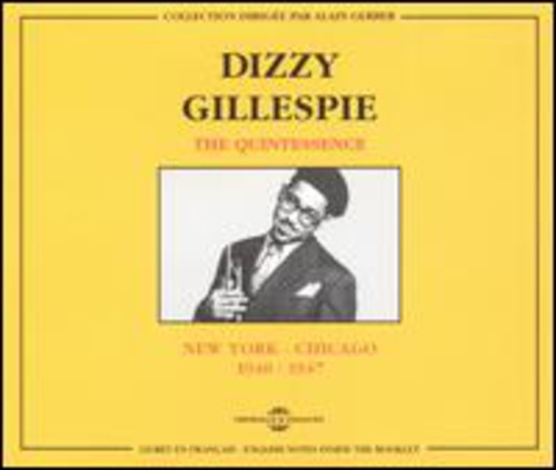 Dizzy Gillespie: N.Y.-Chicago 1940-1947 - COMPACT DISCS