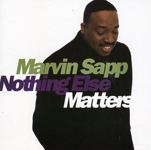 Marvin Sapp: Nothing Else Matters - COMPACT DISCS