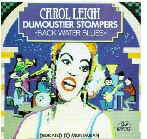 Caroline Leigh: Carol Leigh & the Dumoustier Stompers - COMPACT DISCS