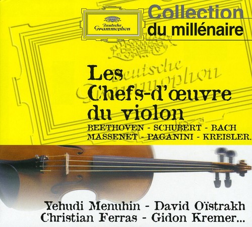 Menuhin / Oistrakh / Ferras / Kremer: Les Chefs D'oeuvre Du Violon - COMPACT DISCS