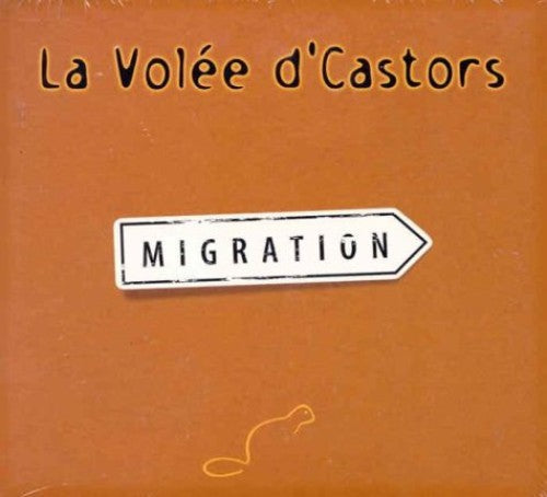 Volée d'Castors: Migration - COMPACT DISCS
