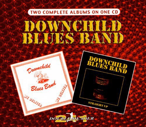 Downchild Blues Band: We Deliver / Straight Up - COMPACT DISCS