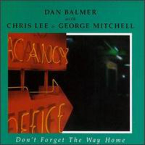 Dan Balmer: Don't Forget the Way Home - COMPACT DISCS