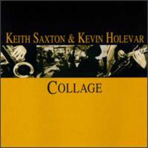 Keith Saxton: Collage - COMPACT DISCS