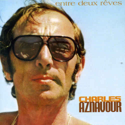 Charles Aznavour: Entre Deux Reves - COMPACT DISCS