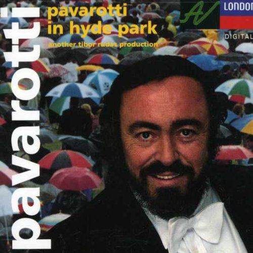 Luciano Pavarotti: In Hyde Park - COMPACT DISCS