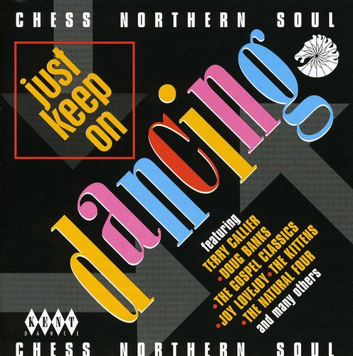 Various Artists: Just Keep on Dancing : Chess Northern Soul / Various - COMPACT DISCS