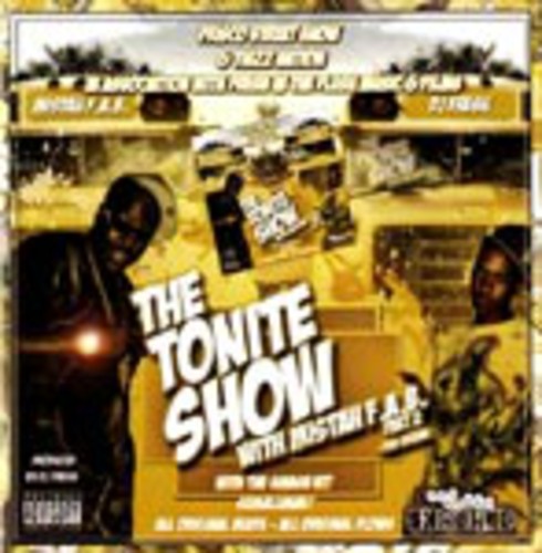 Mistah F.A.B.: Tonite Show With Mistah Fab [Pt. 2] The Sequel - COMPACT DISCS