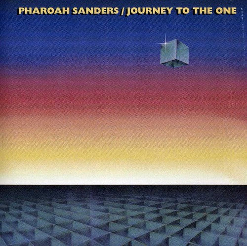 Pharoah Sanders: Journey to the One - COMPACT DISCS