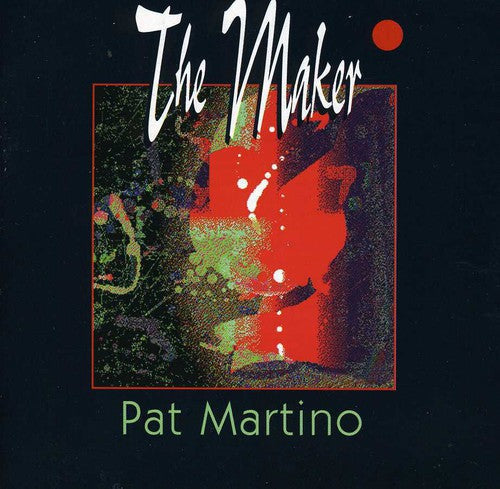 Pat Martino: Maker - COMPACT DISCS