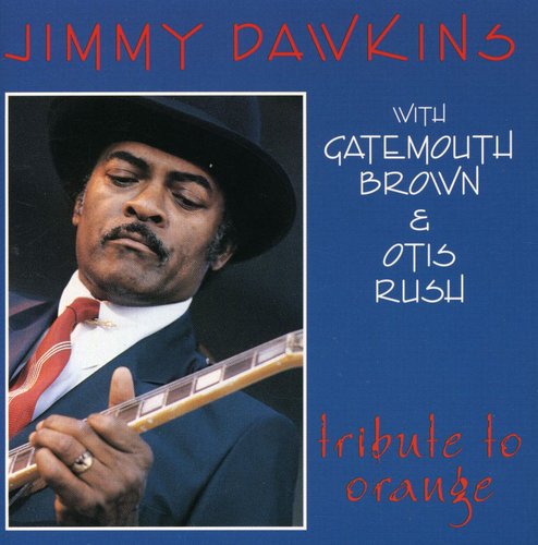 Jimmy Dawkins: Tribute to Orange - COMPACT DISCS