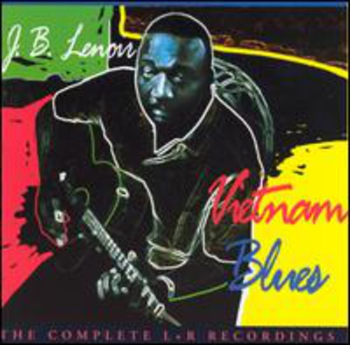 J.B. Lenoir: Vietnam Blues: Complete L & R - COMPACT DISCS