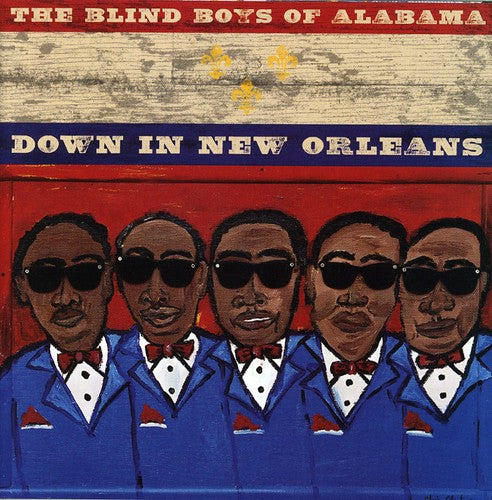 The Blind Boys of Alabama: Down in New Orleans - COMPACT DISCS