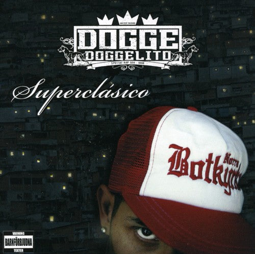 Dogge Doggelito: Superclasico - COMPACT DISCS