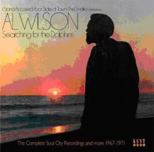 Al Wilson: Searching For The Dolphins: Complete Soul City Recordings - COMPACT DISCS