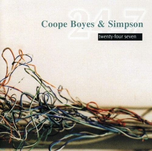 Coope/Boyes/Simpson: Twenty-Four Seven - COMPACT DISCS