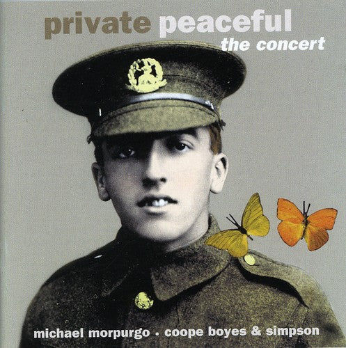 Morpurgo/Coope/Boyes/Simpson: Private Peaceful-The Concert - COMPACT DISCS