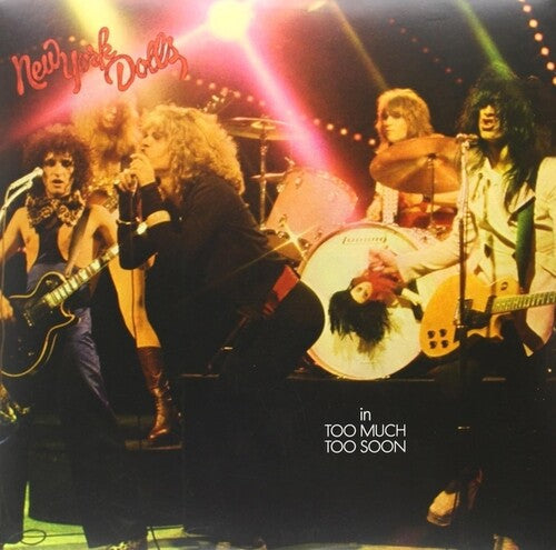 New York Dolls: Too Much Too Soon - VINYL LP