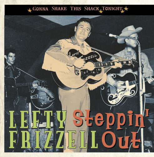 Lefty Frizzell: Steppin Out: Gonna Shake This Shack Tonight - COMPACT DISCS