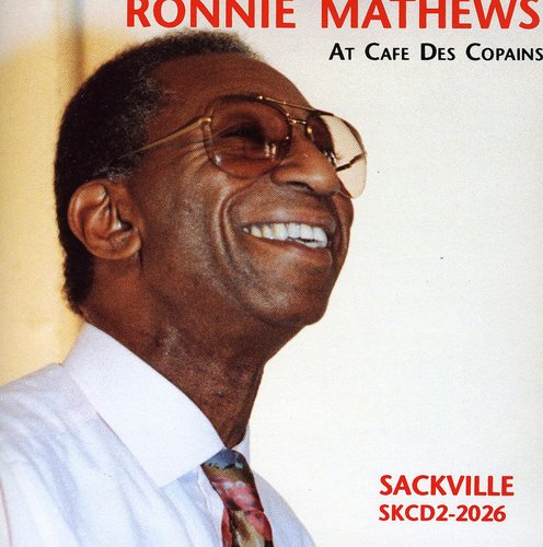 Ronnie Mathews: At Cafe Des Copains - COMPACT DISCS