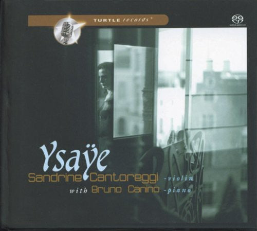 Sandrine Cantoreggi: Ysaye - SUPER-AUDIO CD
