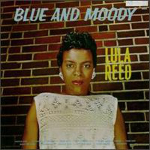 Lula Reed: Blue & Moody - COMPACT DISCS