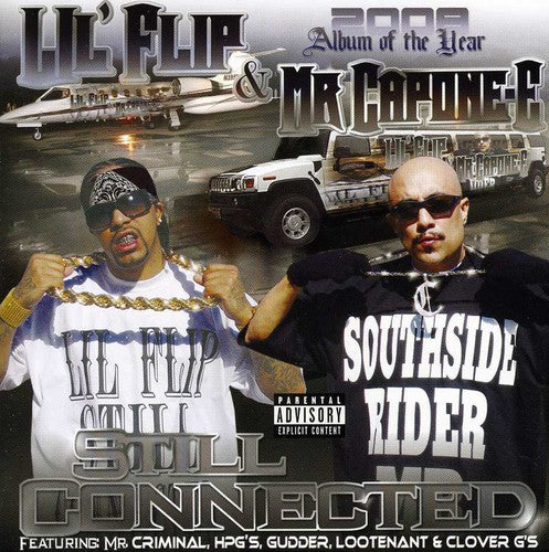 Lil' Flip & Mr. Capone-E: Still Connected - COMPACT DISCS