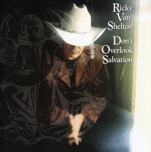 Ricky Van Shelton: Don't Overlook Salvation - COMPACT DISCS