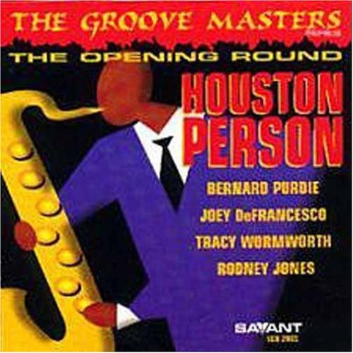 Houston Person: Opening Round: Groove Masters Series 1 - COMPACT DISCS