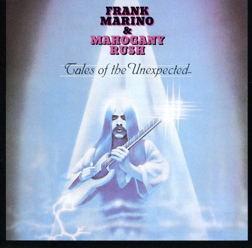 Frank Marino & Mahogany Rush: Tales of the Unexpected - COMPACT DISCS