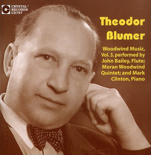 Theodor Blumer: Theodor Blumer: Woodwind Music 3 - COMPACT DISCS