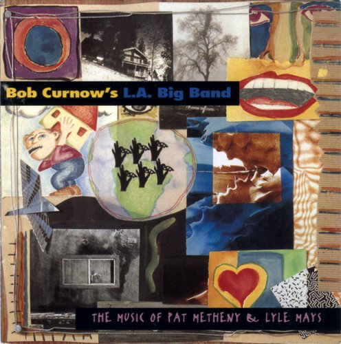 Bob Curnow L.a. Big Band: Music of Pat Metheny - COMPACT DISCS