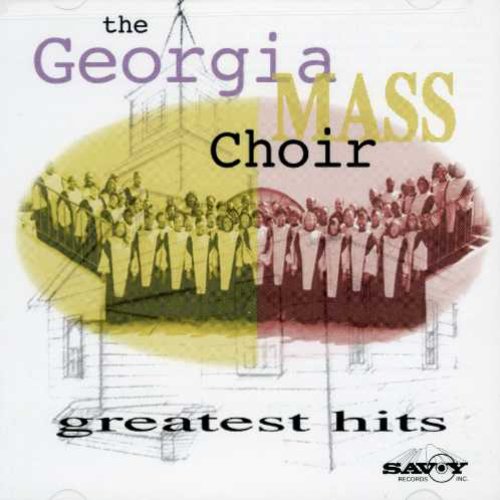 The Georgia Mass Choir: Greatest Hits - COMPACT DISCS
