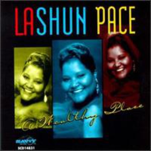 LaShun Pace: Wealthy Place - COMPACT DISCS