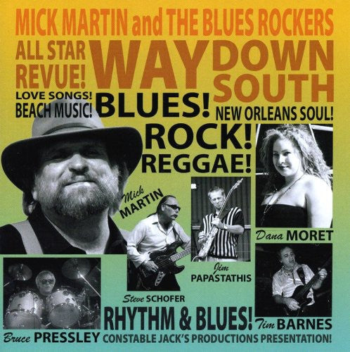 Mick Martin & the Blues Rockers: Way Down South - COMPACT DISCS