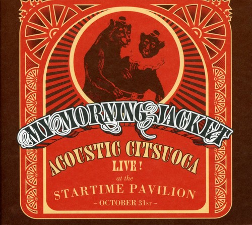 My Morning Jacket: Acoustic Citsuoca - COMPACT DISCS