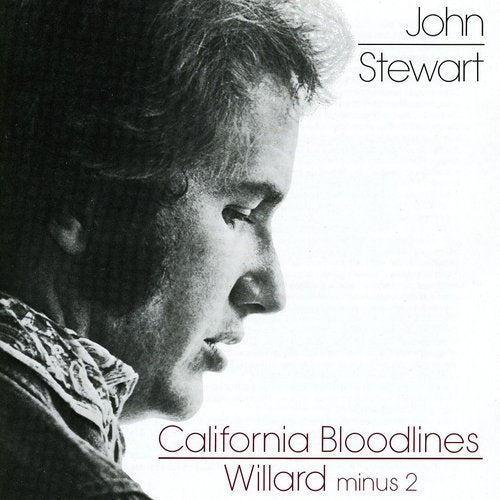 John Stewart: California Bloodliness / Willard - COMPACT DISCS