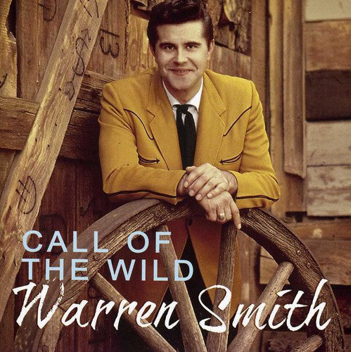 Warren Smith: Call of the Wild - COMPACT DISCS