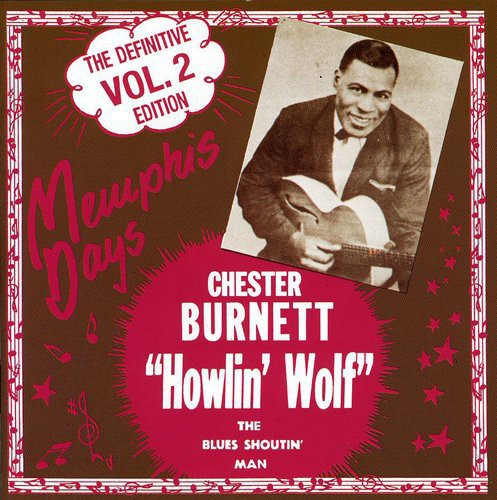 Howlin' Wolf: Memphis Days: Definitive Edition Vol 2 - COMPACT DISCS