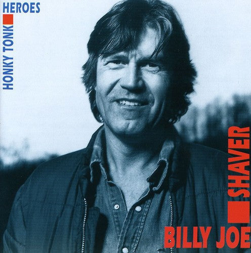 Billy Joe Shaver: Honky Tonk Heroes - COMPACT DISCS