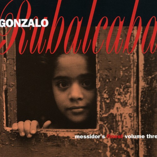 Gonzalo Rubalcaba: Messidor's Finest - COMPACT DISCS
