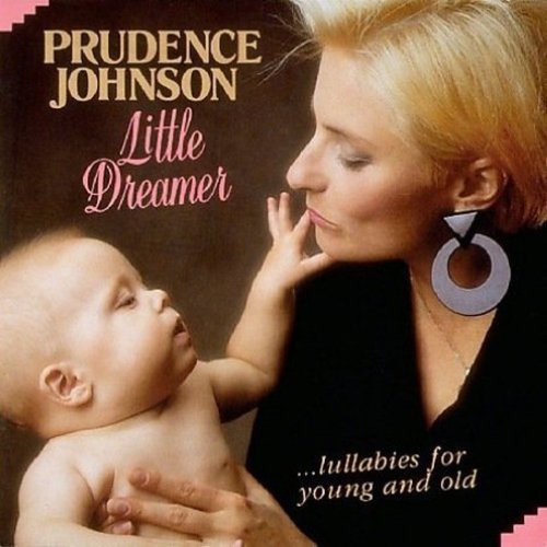 Prudence Johnson: Little Dreamer/Lullabies/Young & Old - COMPACT DISCS