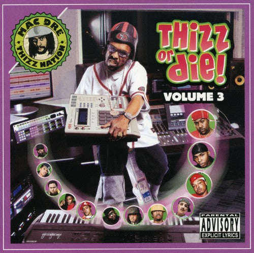 Mac Dre Presents: Thizz Or Die, Vol. 3 - COMPACT DISCS