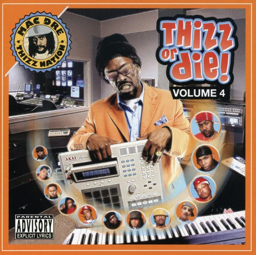 Mac Dre Presents: Thizz Or Die, Vol. 4 - COMPACT DISCS