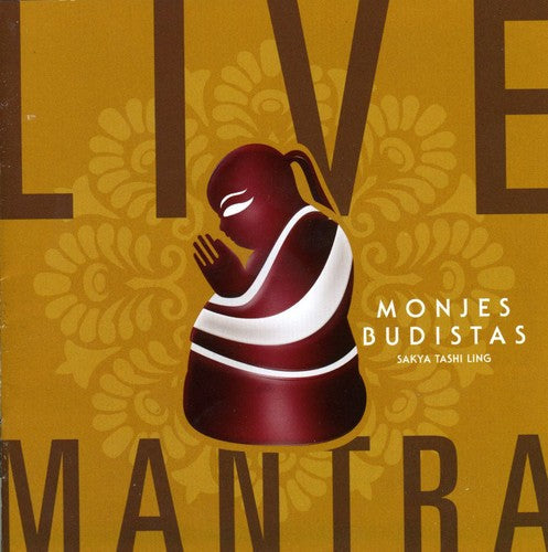 The Buddhist Monks Sakya Tashi Ling: Live Mantra - COMPACT DISCS