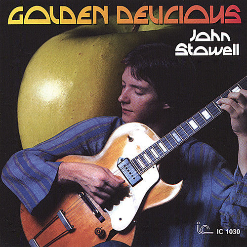 John Stowell: Golden Delicious - COMPACT DISCS