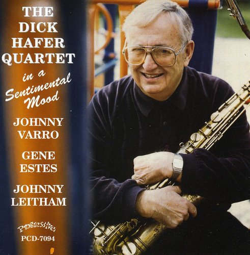 Dick Hafer Quartet: In a Sentimental Mood - COMPACT DISCS